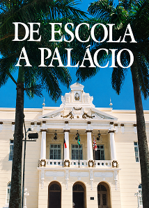 De Escola a Palácio