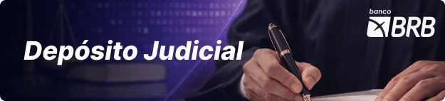 Depósito Judicial - Banco BrB