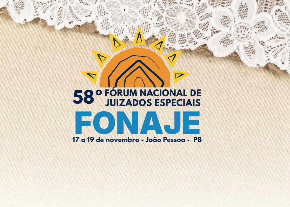 TJPB divulga programação do 58º Fórum Nacional dos Juizados Especiais que ocorrerá em João Pessoa