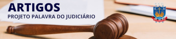 Banner do Projeto Palavra do Judiciário