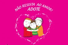 Campanha faz apelo pela adoção tardia 